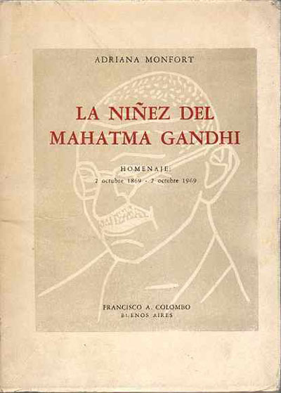 La niñez del Mahatma Gandhi, de Adriana Monfort