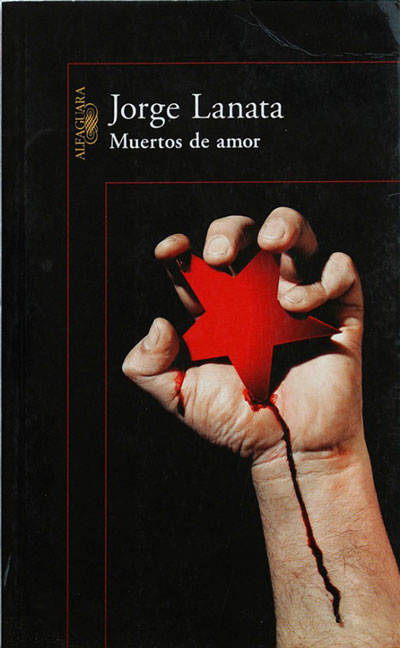 Portada de Muertos de amor, de Jorge Lanata