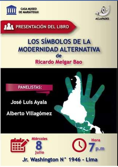 Presentación del libro Los símbolos de la modernidad alternativa. Montalvo, Martí, Rodó, González Prada y Flores Magón
