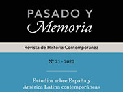 Pasado y Memoria. Revista de Historia Contemporánea. Núm. 21, 2020