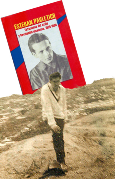 Ricardo Melgar Bao, Huánuco, 1967 y portada del libro Esteban Pavletich. Estaciones del exilio y Revolución mexicana, 1926-1930