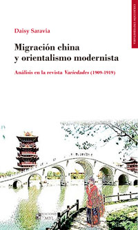  Migración china y orientalismo modernista. Análisis en la revista Variedades (1909-1919)