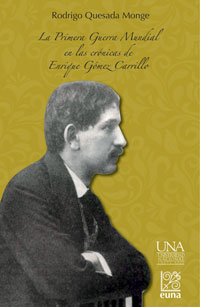 La Primera Guerra Mundial en las crónicas de Enrique Gómez Carillo